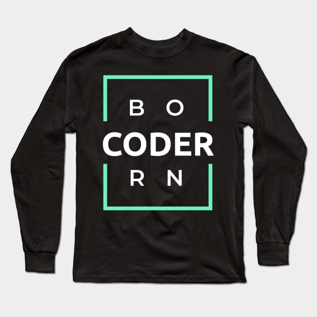 Born Coder Long Sleeve T-Shirt by Genuine Programmer